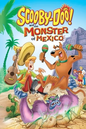 Scooby Doo Et Le Monstre Du Mexique