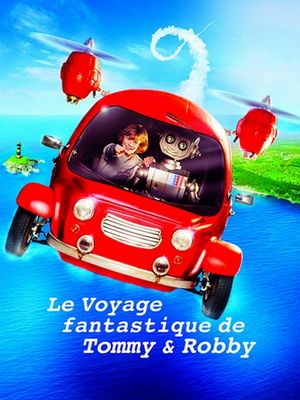 Le Voyage Fantastique De Tommy Et Robby