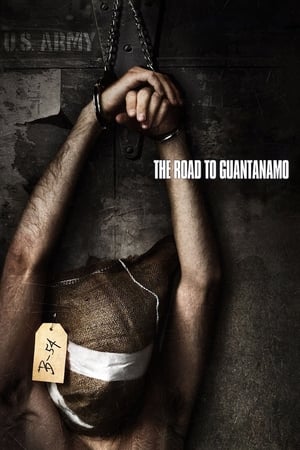 The Road To Guantanamo