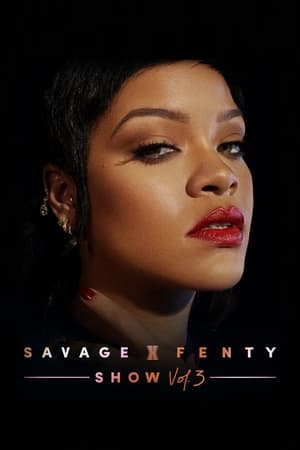 Savage X Fenty Show Vol 3