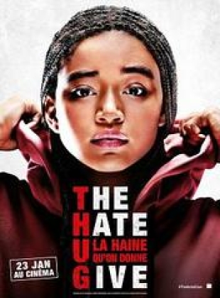 The Hate U Give La Haine Quon Donne