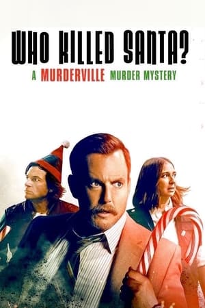 Who Killed Santa A Murderville Murder Mystery