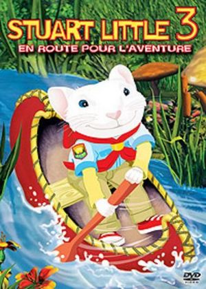 Stuart Little 3 En Route Pour Laventure