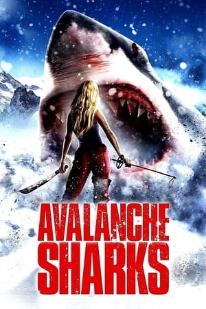 Avalanche Sharks Les Dents De La Neige