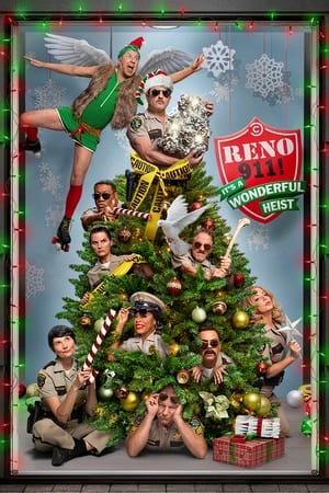 Reno 911 Its A Wonderful Heist