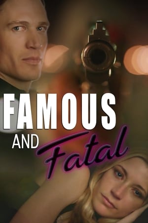 Famous And Fatal