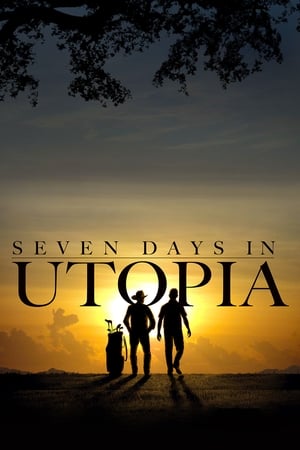 Seven Days In Utopia