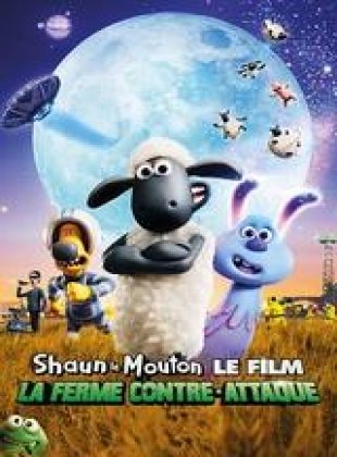 Shaun Le Mouton Le Film La Ferme Contre Attaque