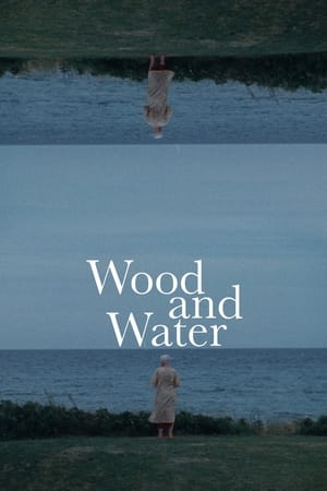 Wood And Water