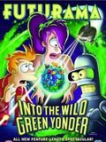 Futurama Into The Wild Green Yonder