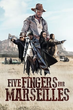 Five Fingers For Marseilles