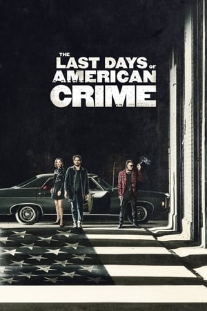 The Last Days Of American Crime