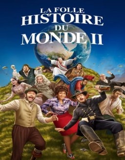 La Folle Histoire Du Monde 2 Saison 1 Episode 4