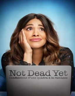 Not Dead Yet  Confessions Daauune Quadra Aa La Ramasse Saison 1