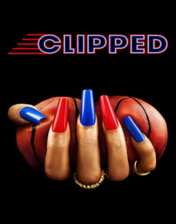 Clipped Saison 1 Episode 1