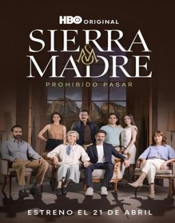 Sierra Madre Prohibido Pasar Saison 1 Episode 1