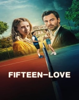 Fifteen Love Saison 1