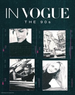 In Vogue The 90s Saison 1 Episode 1