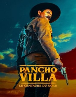 Pancho Villa  Le Centaure Du Nord Saison 1 Episode 6